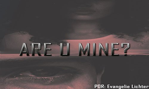 Are U Mine?