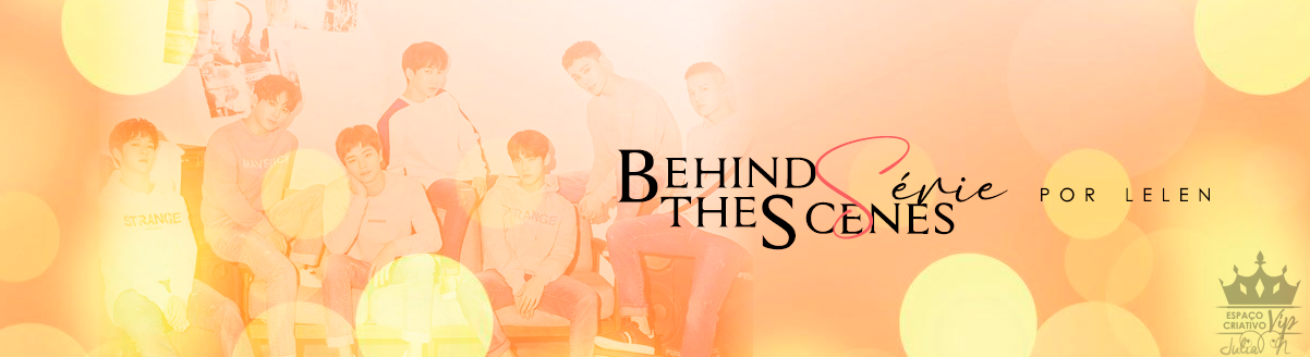Behind The Scenes – Série