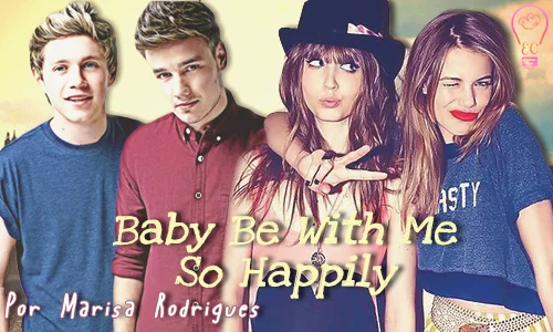 Baby Be With Me So Happily﻿
